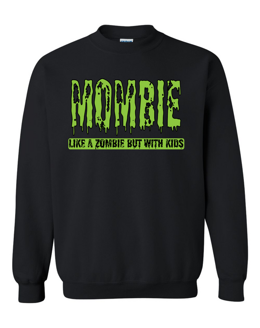 Mombie Sweatshirt